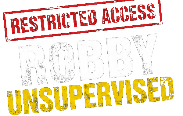 Restricted Access — Robby Unsupervised